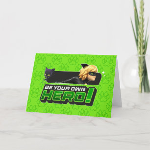 Cat Noir   Be Your Own Hero Card