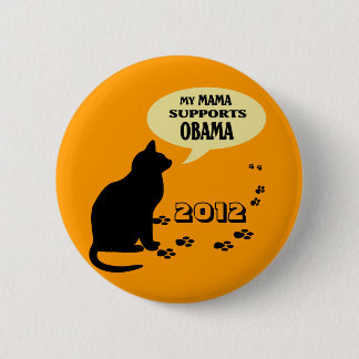 CAT OBAMA MAMA PIN