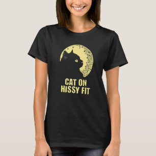 Cat on Hissy Fit  Cat  Humor Kitten Couples T-Shirt