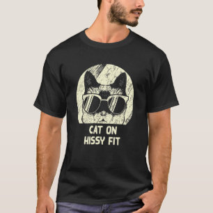 Cat On Hissy Fit  Cat  Humour Kitten Couples 1 T-Shirt