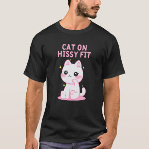 Cat on Hissy Fit Cat Humour Kitten Couples 7 T-Shirt