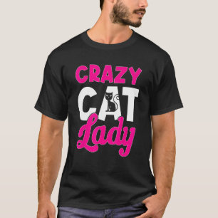Cat  Owner flower  Crazy Cat Lady T-Shirt