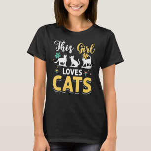 Cat   Owner flower   This Girl Loves Cats T-Shirt