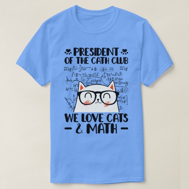 Cat Owner Mathematicians Cat Math Formula  T-Shirt (Design Front)