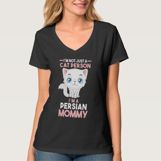 Cat Owner Persian Mummy T-Shirt (Front)