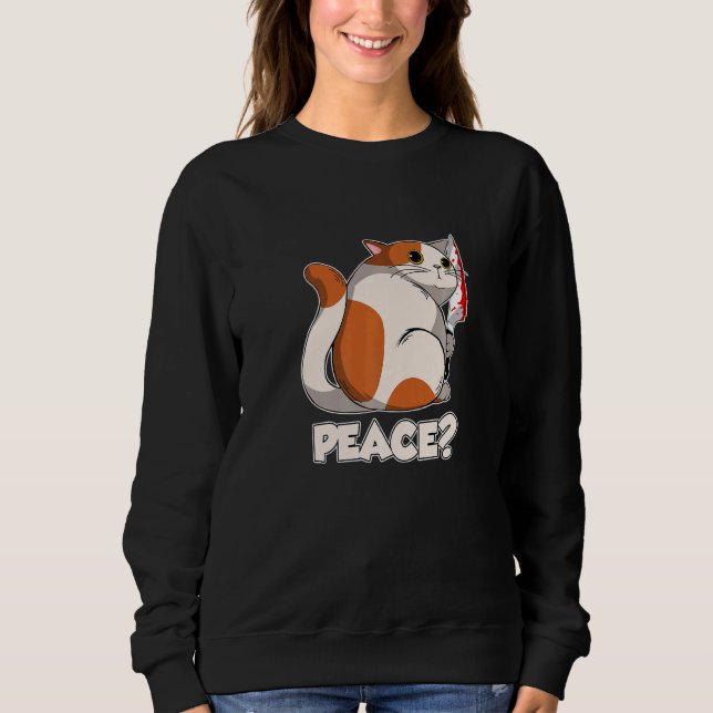 Cat Peace Murderous Cat With Knife   Sweatshirt (Front)