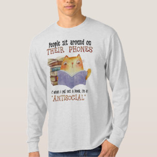 Cat People Sit On Their Phone Antisocial Cat Lover T-Shirt