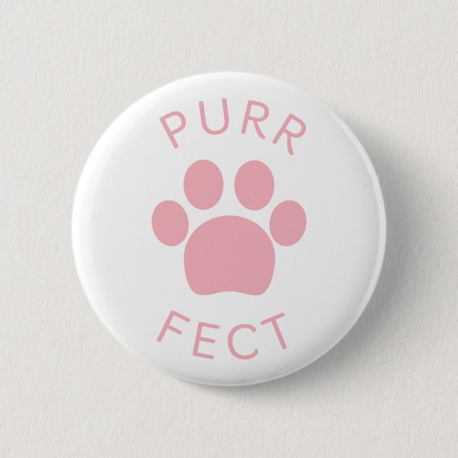 Cat Perfect Pink Purr Paw Print 6 Cm Round Badge (Front)