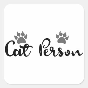 Cat Person Typography Art Square Sticker