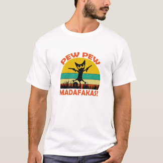 Cat Pew Pew Madafakas Vintage Crazy Cat Funny Grap T-Shirt