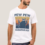 Cat Pew Pew Madafakas Vintage T-Shirt<br><div class="desc">Cat Pew Pew Madafakas Vintage</div>