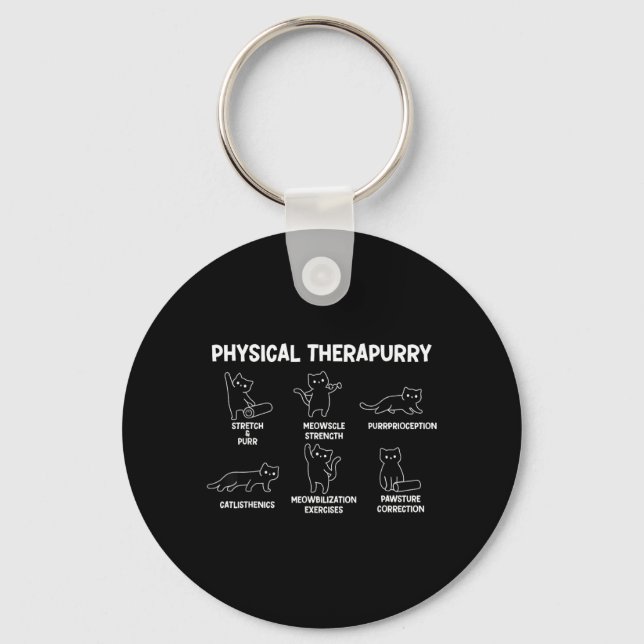 Cat Physical Therapurry Puns Calisthenics Physical Key Ring (Front)