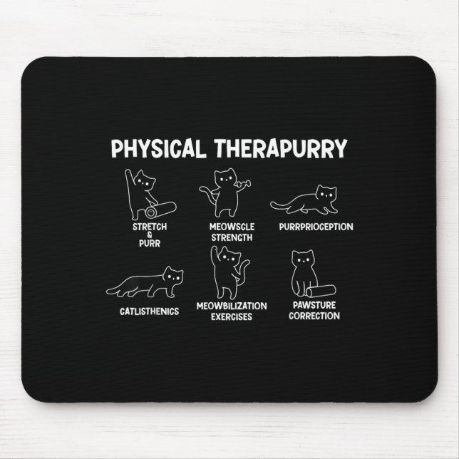 Cat Physical Therapurry Puns Calisthenics Physical Mouse Pad (Front)