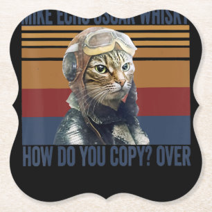 Cat Pilot Mike Echo Oscar Whisky Costume Gift Paper Coaster