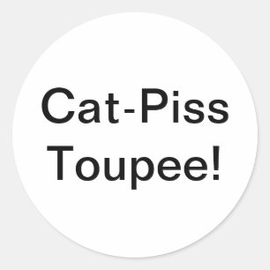Cat-Piss Toupee Splash-Art Hankamer Artjunkhaus Classic Round Sticker