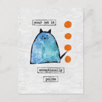 Cat Postcard - Funny Cat Exceptionally Polite