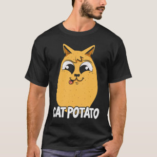 Cat Potato Cat Owner Potato French Fries Potatoes T-Shirt