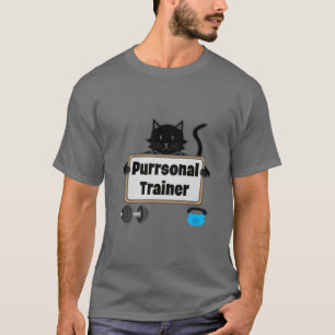 Cat Purr Gym Personal Trainer Exercise Fitness Tra T-Shirt