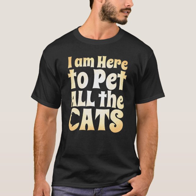 Cat Quotes Pet Kitty   Meowing Cats   Fan T-Shirt (Front)