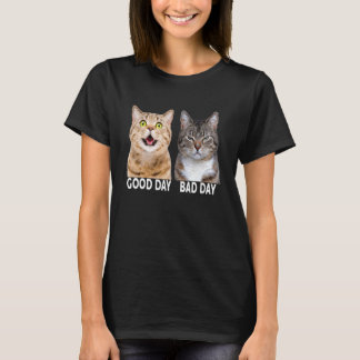 cat quotes two cats good day bad day grumpy T-Shirt