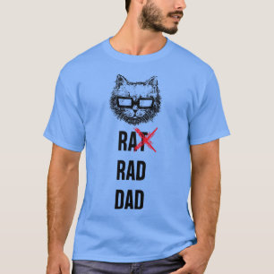 CAT RAD DAD 1 T-Shirt
