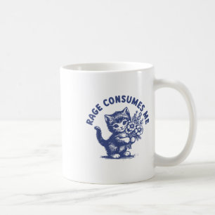 Cat Rage Consumes Me Coffee Mug