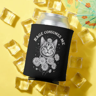 Cat Rage Consumes Me Funny Sarcastic Kitten Flower Can Cooler