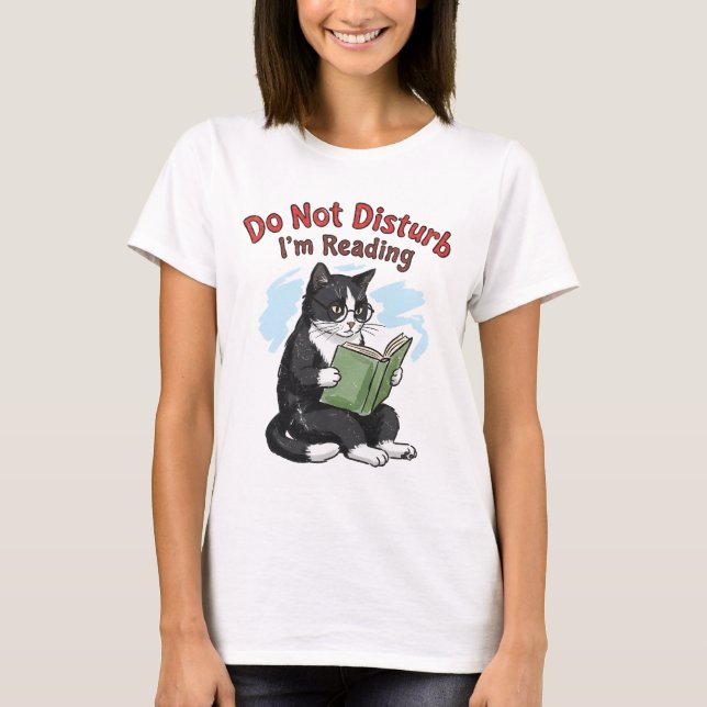Cat Reading Book Do Not Disturb T-Shirt (Front)