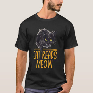 Cat Reads Meow  Cat  Humour Kitten Dad Jokes 1 T-Shirt