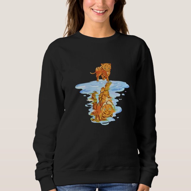Cat Reflects Strong Tiger   Sweatshirt (Front)
