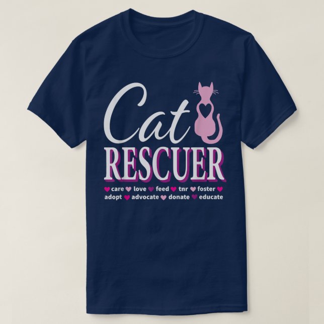 Cat Rescue Gift Feral Kittens Homeless Cats Shelte T-Shirt (Design Front)