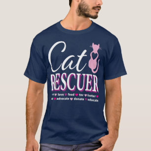 Cat Rescue Gift Feral Kittens Homeless Cats Shelte T-Shirt