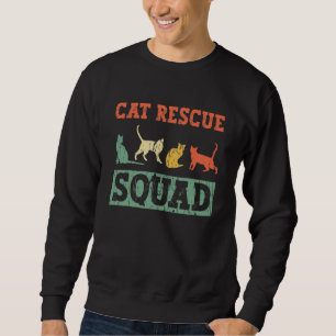 Cat Rescue Squad  Animal Rights Activist Animal Sh Sweatshirt
