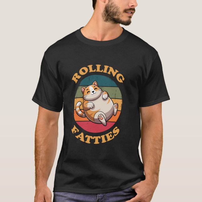 Cat Rolling Fatties T-Shirt (Front)