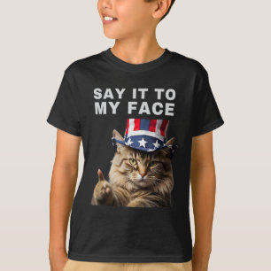 Cat Say It To My Face Kamala Harris  T-Shirt