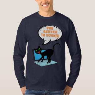 cat saying server is down T-Shirt