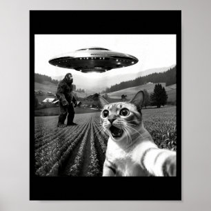 Cat Selfie With Alien Ufo Funny Cat Alien Bigfoot  Poster