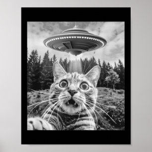 Cat Selfie With Alien Ufo Funny Cat For Men Women  Poster