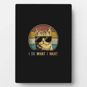 cat shirts for men, Retro I do what I want funny c Plaque