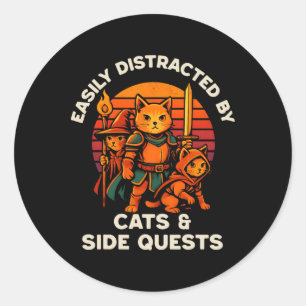 Cat Side Quest Funny Cats Tabletop Gamer Nerd Men Classic Round Sticker