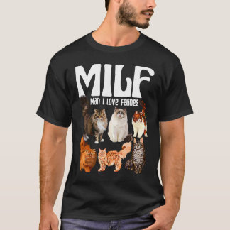 Cat Squad Rescue Cat MILF Man I love Felines  Cats T-Shirt