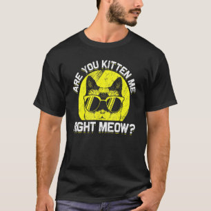 Cat Sunglasses Humour Joke Teller Humour T-Shirt