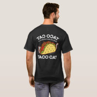 Cat T-Shirt - TACO CAT Spelled Backwards is…