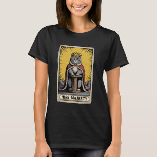 Cat Tarot Card Hiss Majesty Cat Scratching Post Tr T-Shirt