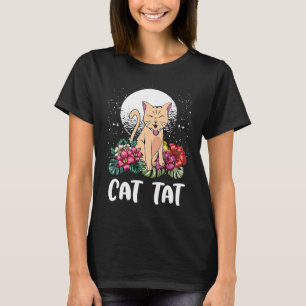 Cat Tat Cat  Tattoo  Kitten Tattooed Cat Mum  1 T-Shirt