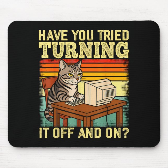 Cat Tech Engineer Suprt Humor Tech Computer It Guy Mouse Pad (Front)