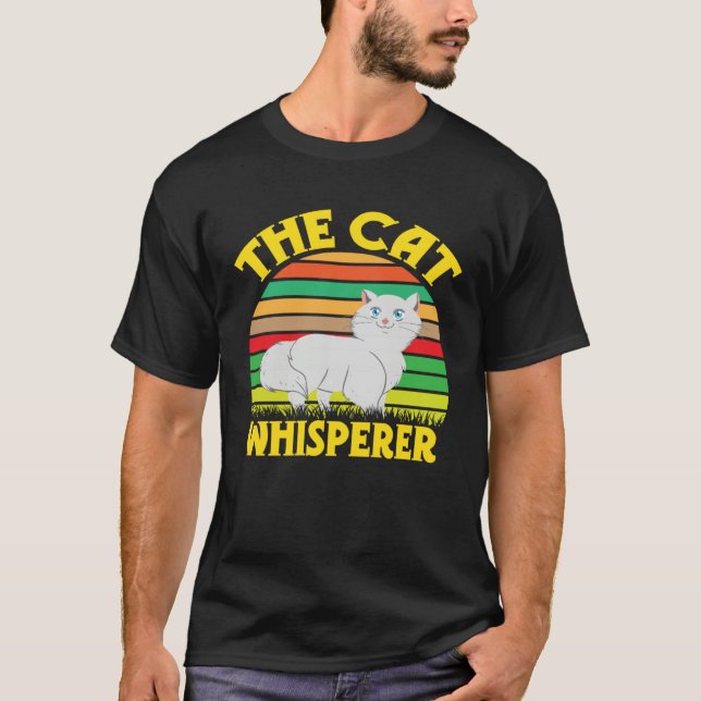 Cat  The cat whisperer cat meow T-Shirt (Front)