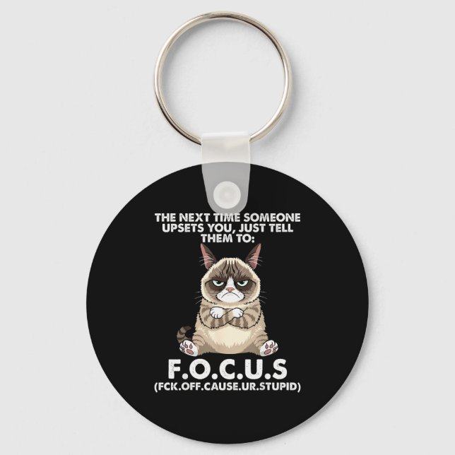 Cat The Next Time Someone Ets You Just Tell Them T Key Ring (Front)