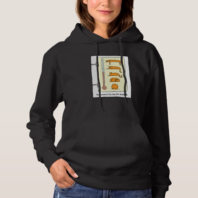 Cat Thermometer For Fun And T - Hoodie (Front)