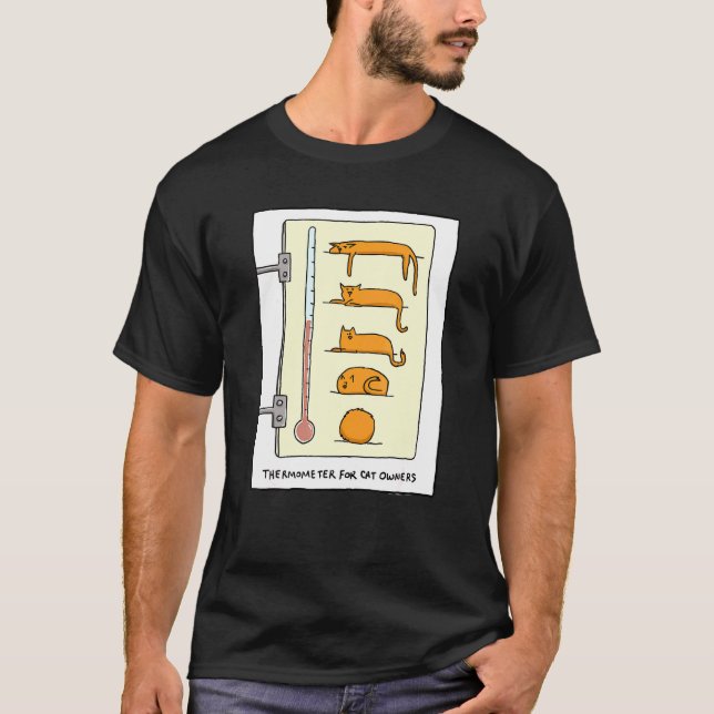 Cat Thermometer For Fun And T - T-Shirt (Front)